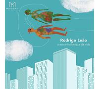 Rodrigo Leao - Estranha Beleza Da Vida