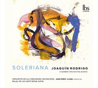 Joaquín Rodrigo Joaquín Rodrigo: Soleriana: Chamber Orchestra Works (CD) Album