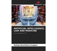 Rodrigo Maximiliano Cangem Artificial Intelligence, Law and Medicin (Tascabile)