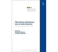 Rodrigo Momberg The Future of Contract Law in Latin America (Tascabile)