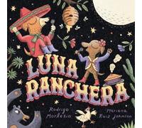Rodrigo Morlesin Mariana Ruiz Luna Ranchera (Copertina rigida)