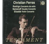 Christian Ferra Christian Ferras: Rodrigo/Semenoff/Elizalde: Concierto De E (CD)
