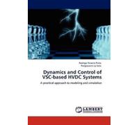 Rodrigo Teixeira Pinto Piergiova Dynamics and Control of VSC-based H (Tascabile)