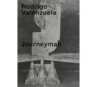 Rodrigo Valenzuela. Journeyman. Ediz. illustrata