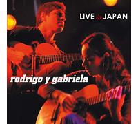 Rodrigo Y Gabriela - Live In Japan
