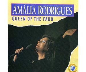 Rodrigues, Amalia - Queen Of Fado