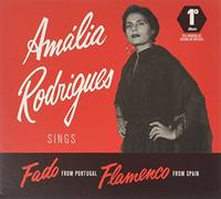 Rodrigues, Amalia - Sings Fado & Flamenco