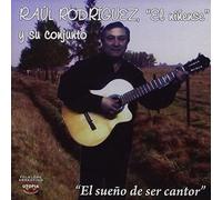 Rodrigues, Raul El Ninense - El Sueno De Ser Cantor