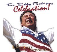 Rodriguez, Bobby Dr. - Celebration!
