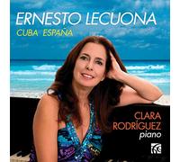 Rodriguez, Clara - Lecuona: Cuba - Espa A