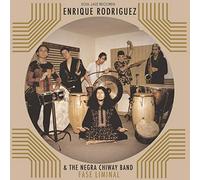 Rodriguez Enrique & The Negra Chiway Band - Fase Liminal