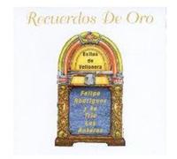 Rodriguez, Felipe - Recuerdos De Oro