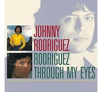 Rodriguez, Johnny - Rodriguez / Through My Eyes