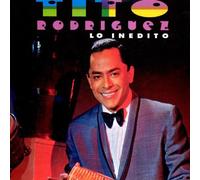 Rodriguez Tito - Lo Inedito