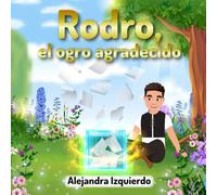 Rodro, el ogro agradecido