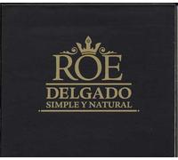 Roe Delgado - Simply Natural