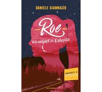 Roe e il segreto di Overville - Giannazzo Daniele