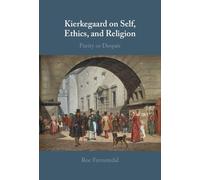 Roe Fremstedal Kierkegaard on Self, Ethics, and Religion (Copertina rigida)