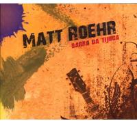 Roehr,Matt - Barra Da Tijuca