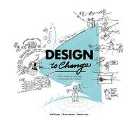 Roel Frissen Ruud Janssen Dennis Luijer Design to Change (Tascabile)