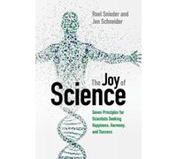 Roel Snieder Jen Schneider The Joy of Science (Tascabile)