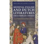 Christopher Jen Medieval English and Dutch Literatures: the E (Copertina rigida)