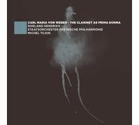 Roeland Hendrikx, Staatsorchester Rheinische Philharmonie - The Clarinet as Prima Donna