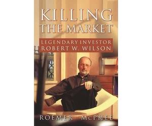Roemer McPhee Killing the Market (Tascabile)