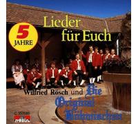 Rösch,Wilfried & die Original Böhmischen - Lieder Für Euch