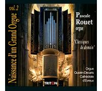 Roeut,Pascale - Naissance d'un Grand Orgue (Vol,2)