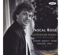 Roge' Pascal - Poetes Du Piano-Live Recital