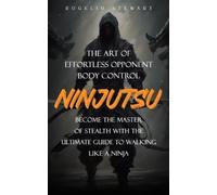 Rogelio Stewart Ninjutsu (Tascabile)