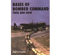 Roger A. Freeman Bases of Bomber Command Then and Now (Copertina rigida)