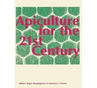 Roger a Hoopingarner Lawrence J Conno Apiculture for the 21st Centur (Tascabile)