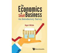 Roger A Mccain Economics Of Small Business, The: An Introduct (Copertina rigida)