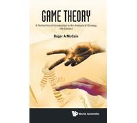 Roger A Mccain Game Theory: A Nontechnical Introduction To Th (Copertina rigida)