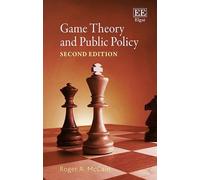 Roger A. McCain Game Theory and Public Policy, Second Edition (Copertina rigida)