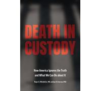 Roger A. Mitchell Jr. Jay D. Aronson Death in Custody (Copertina rigida)