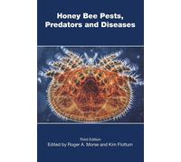 Roger A Morse Kim Flot Honey Bee Pests, Predators, and Disea (Copertina rigida)