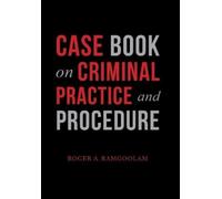 Roger a Ramgoola Case Book on Criminal Practice and Procedur (Copertina rigida)