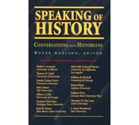 Roger Adelson Speaking of History (Tascabile)