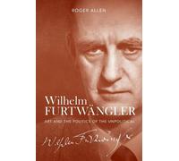 Roger Allen Wilhelm Furtwängler (Copertina rigida)