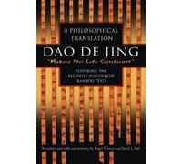 Dao De Jing: A Philosophical Translation