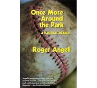Roger Angell Once More Around the Park (Tascabile)