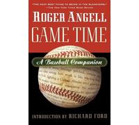 Roger Angell Richard Ford Game Time (Tascabile)