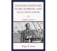 Roger B. Jeans Terasaki Hidenari, Pearl Harbor, and Occupied (Copertina rigida)