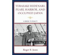 Roger B. Jeans Terasaki Hidenari, Pearl Harbor, and Occupied Japan (Tascabile)