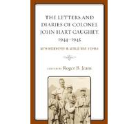 Roger B. Jeans The Letters and Diaries of Colonel John Hart C (Copertina rigida)
