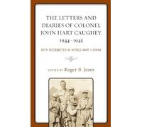 Roger B. Jeans The Letters and Diaries of Colonel John Hart C (Copertina rigida)