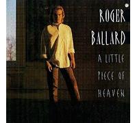 Roger Ballard Little Piece of Heaven (CD)